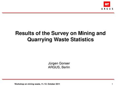 Results of the Survey on Mining and Quarrying Waste Statistics