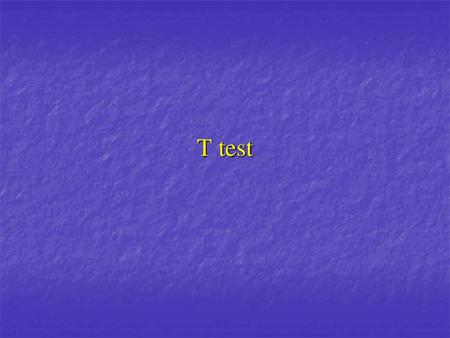 T test.