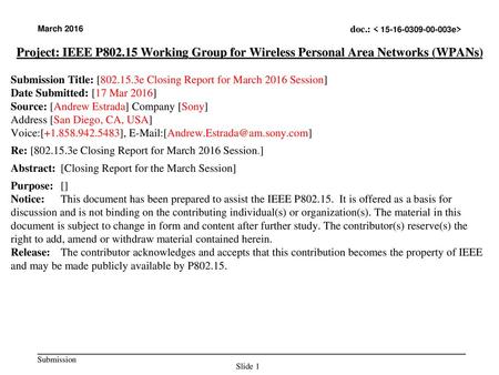 Submission Title: [ e Closing Report for March 2016 Session]