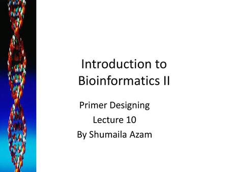 Introduction to Bioinformatics II