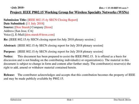 <month year> doc.: IEEE < e> <July 2018>