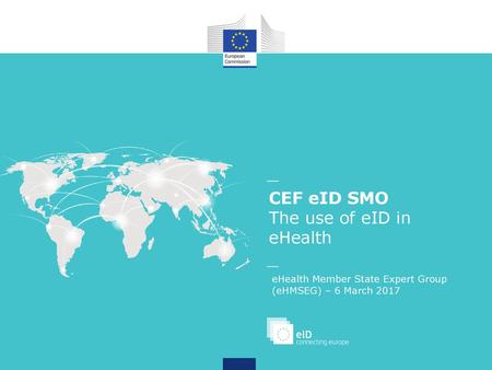 CEF eID SMO The use of eID in eHealth