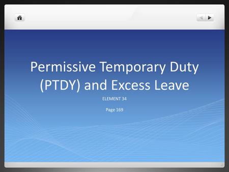 Permissive Temporary Duty (PTDY) and Excess Leave