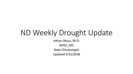 ND Weekly Drought Update