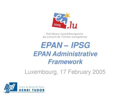 EPAN – IPSG EPAN Administrative Framework