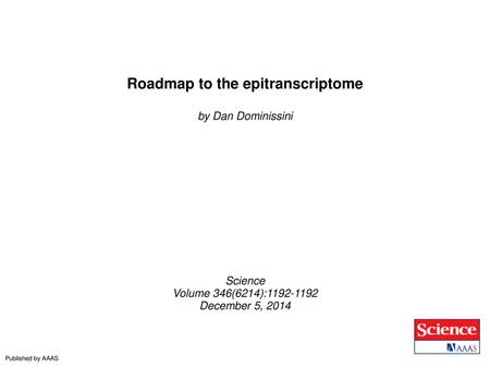 Roadmap to the epitranscriptome