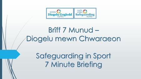 1. BETH YDYW? WHAT IS IT? Mae nifer o rieni yn cefnogi eu plant i fynychu gweithgareddau amrywiol. Fe allai hyn gynnwys grwpiau chwaraeon megis.