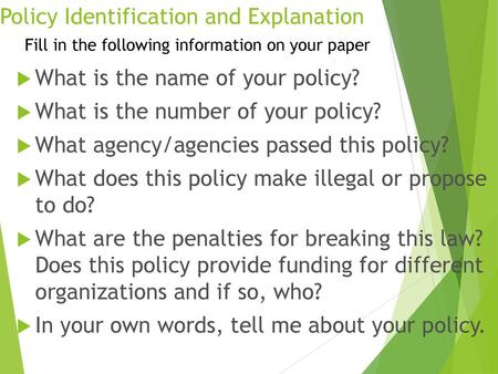 Policy Identification and Explanation