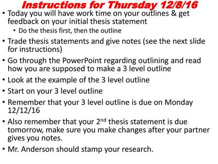 Instructions for Thursday 12/8/16