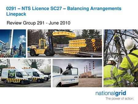 0291 – NTS Licence SC27 – Balancing Arrangements Linepack