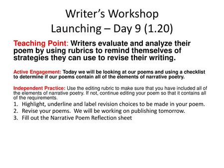 Writer’s Workshop Launching – Day 9 (1.20)