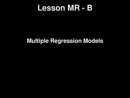 Multiple Regression Models