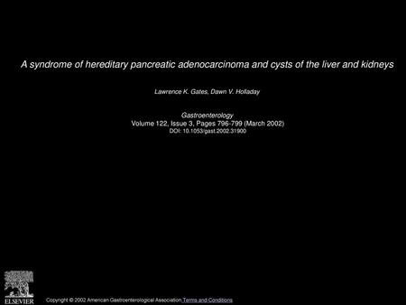 Lawrence K. Gates, Dawn V. Holladay  Gastroenterology 