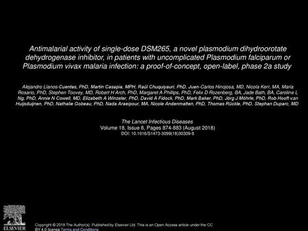 Antimalarial activity of single-dose DSM265, a novel plasmodium dihydroorotate dehydrogenase inhibitor, in patients with uncomplicated Plasmodium falciparum.