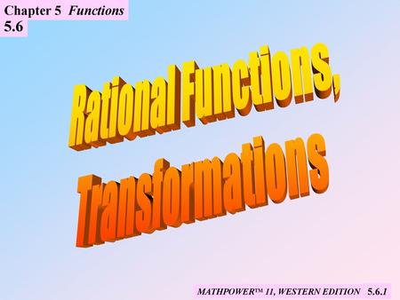 Rational Functions, Transformations