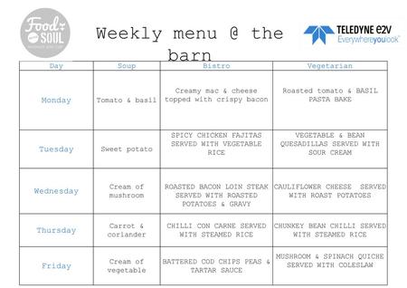 Weekly the barn Monday Tuesday Wednesday Thursday Friday Day