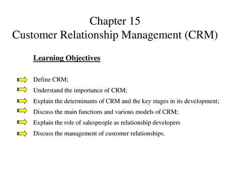 Customer Relationship Management (CRM)