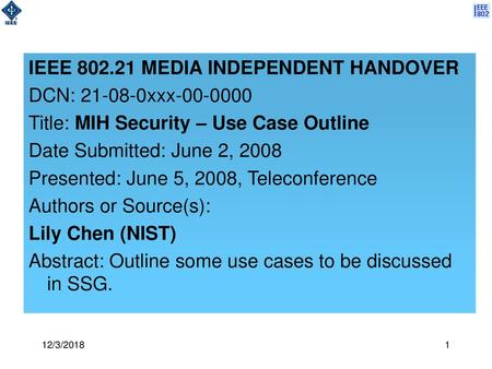 IEEE MEDIA INDEPENDENT HANDOVER DCN: xxx