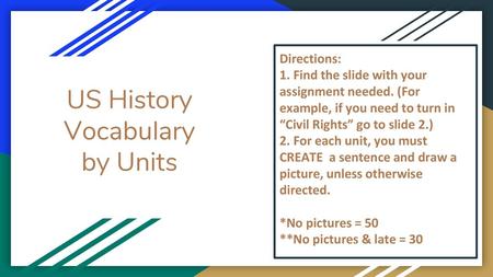 US History Vocabulary by Units