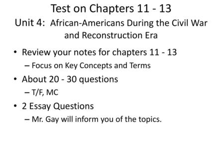 Review your notes for chapters Focus on Key Concepts and Terms