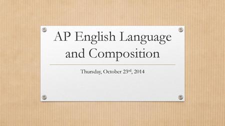 AP English Language and Composition