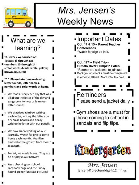 Mrs. Jensen’s Weekly News Important Dates What are we learning?