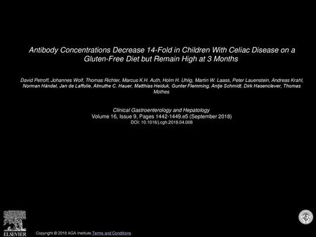 Antibody Concentrations Decrease 14-Fold in Children With Celiac Disease on a Gluten-Free Diet but Remain High at 3 Months  David Petroff, Johannes Wolf,