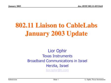 Liaison to CableLabs January 2003 Update