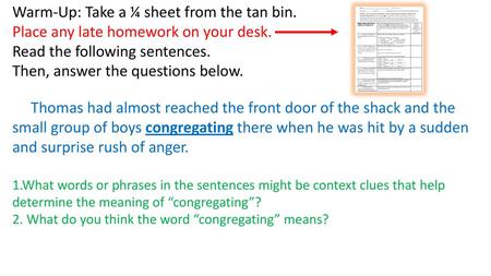 Warm-Up: Take a ¼ sheet from the tan bin.