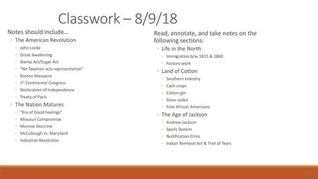 Classwork – 8/9/18 Notes should include…