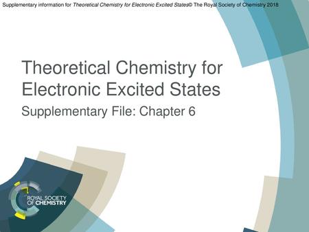 Theoretical Chemistry for Electronic Excited States