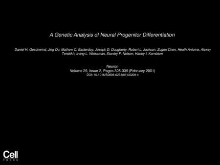 A Genetic Analysis of Neural Progenitor Differentiation