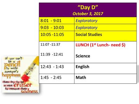 “Day D” October 3, :01 - 9:01 Exploratory 9: :03