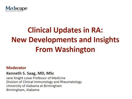 Clinical Updates in RA: New Developments and Insights From Washington