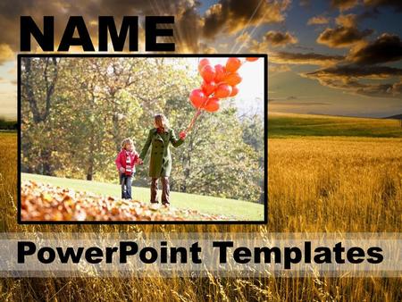 NAME PPT Templates PowerPoint Templates.