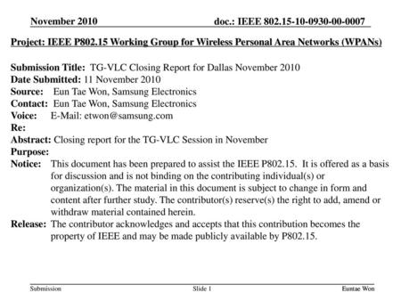 Submission Title: TG-VLC Closing Report for Dallas November 2010