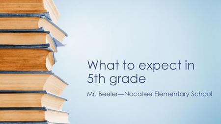 What to expect in 5th grade