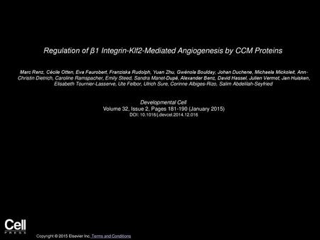 Regulation of β1 Integrin-Klf2-Mediated Angiogenesis by CCM Proteins