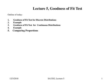 Lecture 5, Goodness of Fit Test