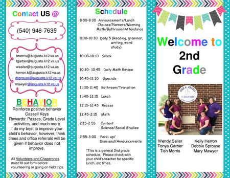 Welcome to 2nd Grade BEHAVIOR Schedule Contact (540)