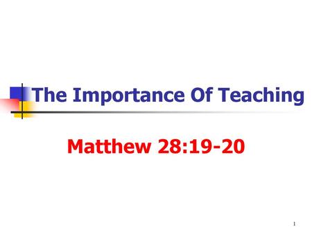 The Importance Of Teaching