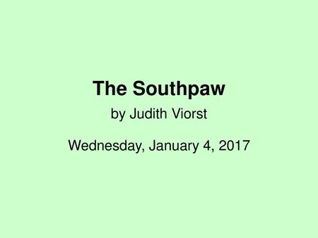 The Southpaw by Judith Viorst