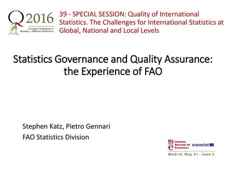 Statistics Governance and Quality Assurance: the Experience of FAO