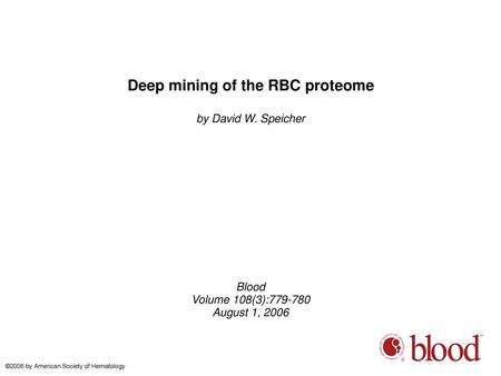 Deep mining of the RBC proteome