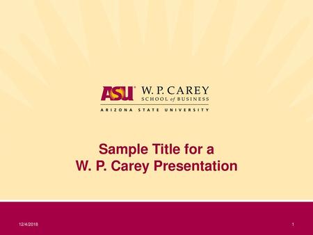 Sample Title for a W. P. Carey Presentation