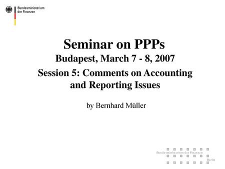 Session 5: Comments on Accounting and Reporting Issues