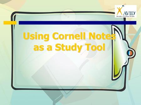 Using Cornell Notes as a Study Tool