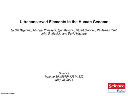 Ultraconserved Elements in the Human Genome