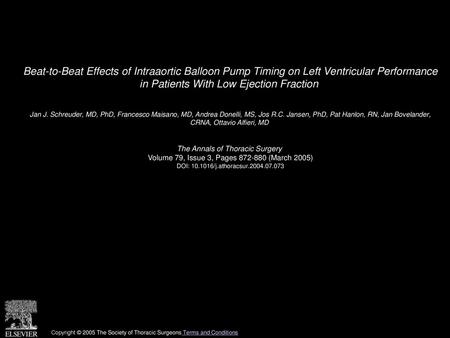 Beat-to-Beat Effects of Intraaortic Balloon Pump Timing on Left Ventricular Performance in Patients With Low Ejection Fraction  Jan J. Schreuder, MD,