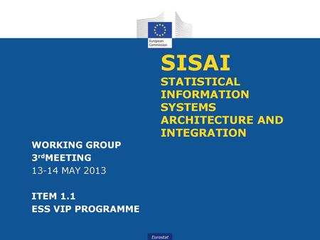 SISAI STATISTICAL INFORMATION SYSTEMS ARCHITECTURE AND INTEGRATION